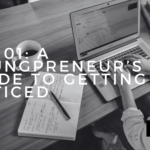 PR 101: A Youngpreneur’s Guide to Getting Noticed