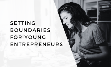 The Essential Guide to Setting Boundaries for Young Entrepreneurs