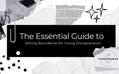 The Essential Guide to Setting Boundaries for Young Entrepreneurs