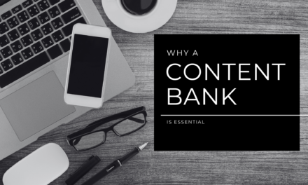 Why a Content Bank is Essential for Consistent Marketing Success